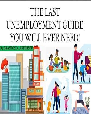 THE LAST UNEMPLOYMENT GUIDE YOU'LL EVER NEED